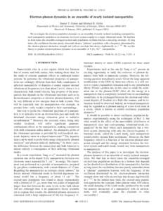 PHYSICAL REVIEW B, VOLUME 64, Electron-phonon dynamics in an ensemble of nearly isolated nanoparticles Daniel T. Simon and Michael R. Geller Department of Physics and Astronomy, University of Georgia, Athens, Geo