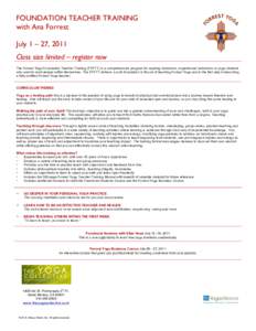 FOUNDATION TEACHER TRAINING with Ana Forrest July 1 – 27, 2011    Class size limited – register now