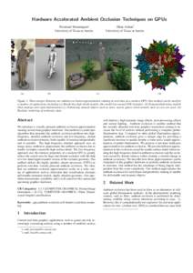 Hardware Accelerated Ambient Occlusion Techniques on GPUs Perumaal Shanmugam∗ University of Texas at Austin (a)