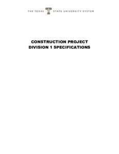 CONSTRUCTION PROJECT DIVISION 1 SPECIFICATIONS Construction Project Division 1 Specifications Table of Contents Section #