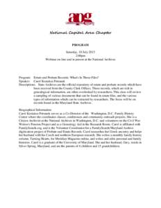 National Capital Area Chapter PROGRAM Saturday, 18 July:00pm Webinar on-line and in person at the National Archives