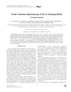 Journal of Molecular Spectroscopy 198, 136 –Article ID jmsp, available online at http://www.idealibrary.com on Fourier Transform Spectroscopy of the O 2 Herzberg Bands I. Rotational Analysis Alain 
