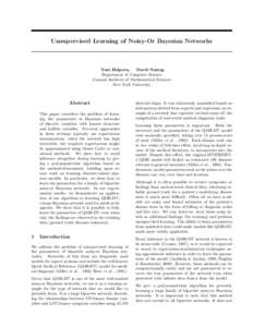 Unsupervised Learning of Noisy-Or Bayesian Networks  Yoni Halpern, David Sontag Department of Computer Science Courant Institute of Mathematical Sciences