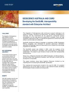 CASE STUDY  GEOSCIENCE AUSTRALIA AND CSIRO Developing the GeoSciML interoperability standard with Enterprise Architect