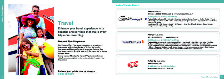 Frequent Traveller Option  Airline Transfer Points Enrich (Code: MAS) Toll Free: Local) | www.malaysiaairlines.com