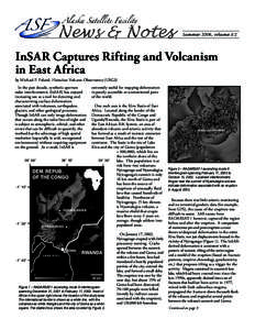 Alaska Satellite Facility Summer 2006, volume 3:2 InSAR Captures Rifting and Volcanism in East Africa by Michael P. Poland, Hawaiian Volcano Observatory (USGS)