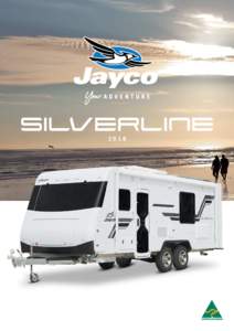 2018  Small to tow It’s obvious from the moment you lay eyes upon Jayco’s Silverline that there’s something