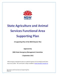 State Agriculture and Animal Services Functional Area Supporting Plan A Supporting Plan of the NSW Disaster Plan  Approved by