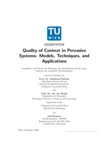 DISSERTATION  Quality of Context in Pervasive Systems: Models, Techniques, and Applications ausgef¨