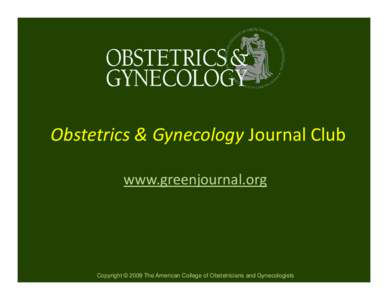 Obstetrics & Gynecology Journal Club