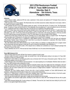 2012 UTSA Roadrunners Football UTSA 27, Texas A&M-Commerce 16 Saturday, Sept. 8 Alamodome · San Antonio, Texas Postgame Notes UTSA (2-0)