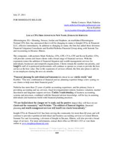 July 27, 2011 FOR IMMEDIATE RELEASE Media Contacts: Mark Nicholas [removed] Kevin Kuebler [removed]