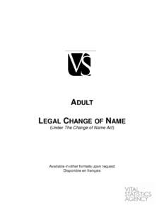 Identity documents / Civil law common law) / Notary / Law / Government / Gender transitioning / Name change / Public law / Birth certificate / Canadian passport / Notary public / Certified copy