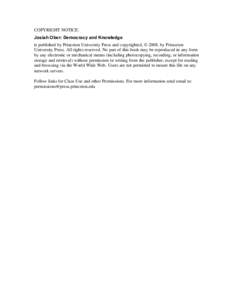 COPYRIGHT NOTICE: Josiah Ober: Democracy and Knowledge is published by Princeton University Press and copyrighted, © 2008, by Princeton University Press. All rights reserved. No part of this book may be reproduced in an