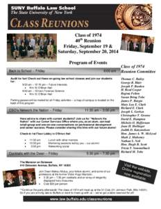 Class of 1974 40th Reunion Friday, September 19 & Saturday, September 20, 2014 Program of Events Back to School – Friday