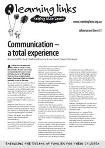 www.learninglinks.org.au Information Sheet 31 Communication – a total experience