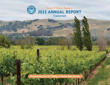 Zone 7 Water AgencyANNUAL REPORT Corrected  Protecting the Tri-Valley’s Water Resources