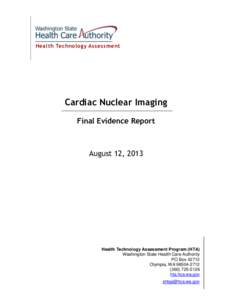 20, 2012 Health Technology Assessment Cardiac Nuclear Imaging Final Evidence Report