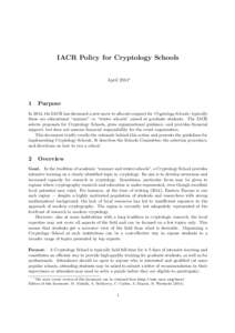 IACR Policy for Cryptology Schools April 2014∗ 1  Purpose