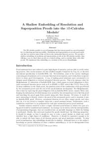 A Shallow Embedding of Resolution and Superposition Proofs into the λΠ-Calculus Modulo∗ Guillaume Burel ´ ENSIIE/C´