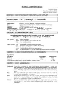 MATERIAL SAFETY DATA SHEET Page 1 of Total 5 Date of Issue: October 2012 MSDS No. FMC/METH225/1  SECTION 1
