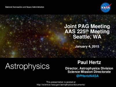 Joint PAG Meeting AAS 225th Meeting Seattle, WA January 4, 2015  Paul Hertz