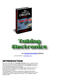 See TALKING ELECTRONICS WEBSITE email Colin Mitchell:  INTRODUCTION  This is the second half of our Transistor Circuits e-book. It contains a further