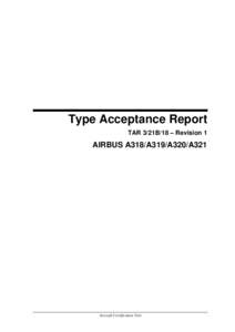 Type Acceptance Report - TAR 3/21B/18 – Revision 1 - AIRBUS A318/A319/A320/A321