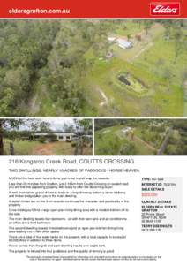 eldersgrafton.com.au  216 Kangaroo Creek Road, COUTTS CROSSING TWO DWELLINGS, NEARLY 10 ACRES OF PADDOCKS - HORSE HEAVEN MUCH of the hard work here is done, just move in and reap the rewards.