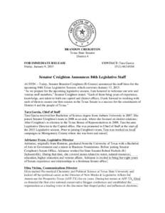 BRANDON CREIGHTON Texas State Senator District 4 FOR IMMEDIATE RELEASE Friday, January 9, 2015