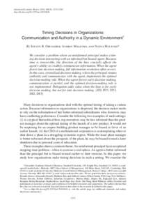 American Economic Review 2016, 106(9): 2552–2581 http://dx.doi.orgaerTiming Decisions in Organizations: Communication and Authority in a Dynamic Environment† By Steven R. Grenadier, Andrey Malenko,