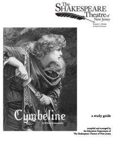 Bonnie J. Monte Artistic Director The Shakespeare Theatre of New Jersey  Cymbeline study guide — 2