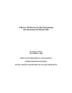 A Review Of Mercury In The Environment (Its Occurrence In Marine Fish) By Charles J. Moore NOVEMBER 1, 2000