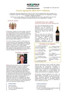 Montpellier, le 10 févrierCommuniqué de presse Cuvée Agropolis ème édition) L’Association Agropolis International a choisi en 2014, pour sa traditionnelle cuvée annuelle, le vin