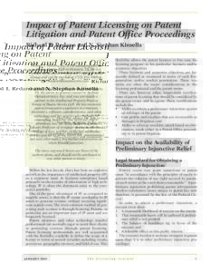 Impact of Patent Licensing on Patent Litigation and Patent Office Proceedings Richard T. Redano and N. Stephan Kinsella Richard T. Redano, P.C. is the managing partner at Duane Morris, LLP, in Houston, TX. He is a