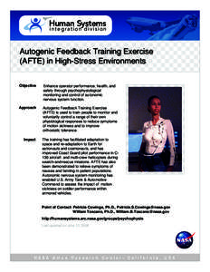 Human Systems i n t e g r a t i on d i v i s i on Autogenic Feedback Training Exercise (AFTE) in High-Stress Environments Objective