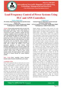 Load Frequency Control of Power Systems Using FLC and ANN Controllers Mandru Harish Babu PG Scholar, Department of Electrical and Electronics Engineering, GITAM Institute of Technology, Rushikonda,