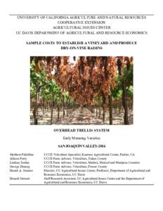 Sample Costs to Establish a Vineyard and Produce Dry-on-Vine Raisins, Open Overhead Trellis System, Early Maturing Varieties, San Joaquin Valley, 2016