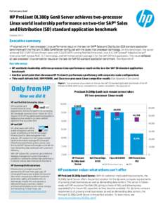 Performance brief  HP ProLiant DL380p Gen8 Server achieves two-processor Linux world leadership performance on two-tier SAP® Sales and Distribution (SD) standard application benchmark October 2013