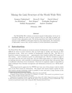 Mining the Link Structure of the World Wide Web Soumen Chakrabarti∗ Byron E. Dom∗ David Gibson† Jon Kleinberg‡ Ravi Kumar∗