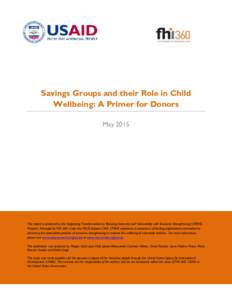 NE  Savings Groups and their Role in Child Wellbeing: A Primer for Donors May 2015
