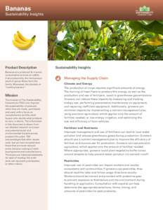 Bananas  Sustainability Insights Product Description Bananas are produced for human
