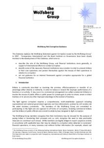 Wolfsberg Anti-Corruption Guidance This Guidance replaces the Wolfsberg Statement against Corruption issued by the Wolfsberg Group 1 inTransparency International and the Basel Institute on Governance have been clo