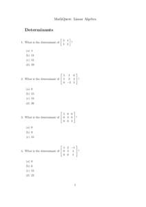 MathQuest: Linear Algebra  Determinants 1. What is the determinant of  