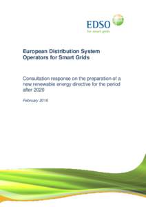 European Distribution System Operators for Smart Grids Consultation response on the preparation of a new renewable energy directive for the period after 2020