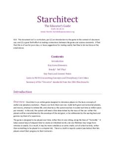 Starchitect The Educator’s Guide Draft, James Harold,   N.B. This document isn’t a curriculum, just (1) an introduction to the game in the context of classroom