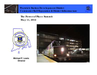 Microsoft PowerPoint - MIKE LEWIS Warwick Station (The Power of Place Summit 3)