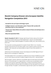 Munich Company Kinexon wins European Satellite Navigation Competition[removed]Awarded for the use of space technology in sports - Intelligent measure- and information system 