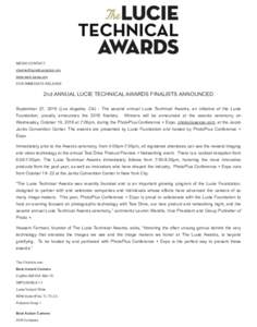 MEDIA CONTACT:   www.tech.lucies.org FOR IMMEDIATE RELEASE  2nd ANNUAL LUCIE TECHNICAL AWARDS FINALISTS ANNOUNCED