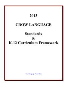 Crow Standards & Framework 2013